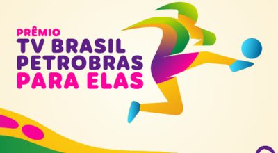 EBC anuncia Prêmio TV Brasil Petrobras para Elas, dedicado ao futebol feminino