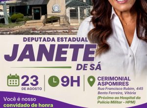 Janete de Sá inicia campanha de reeleição à Assembleia Legislativa do Espírito Santo